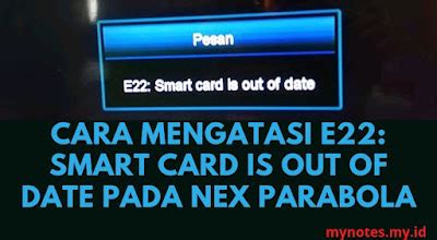 Mengatasi E22 Smart Card Is Out of Dat